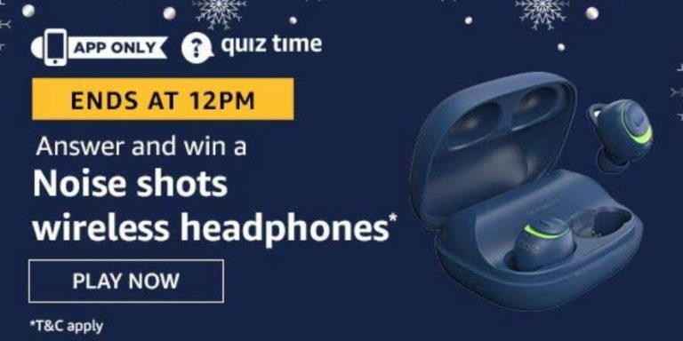 Amazon Quiz Answers Today Win Noise shots wireless headphones