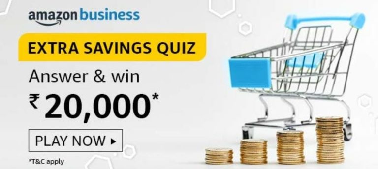 Amazon Business Extra Savings Quiz Win Rs 20000