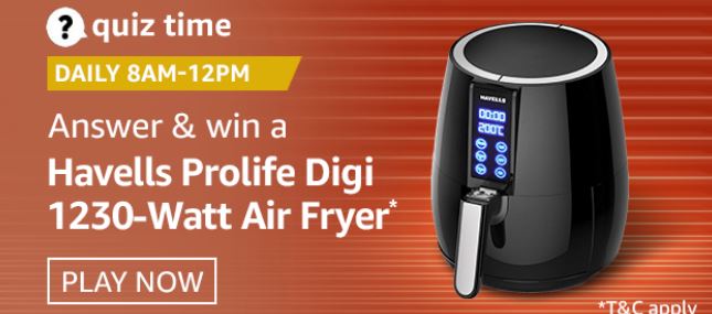 Amazon Quiz Havells Air Fryer Win